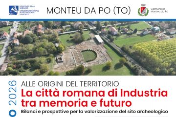 Sabato 28 febbraio - “Alle origini del territorio. La città romana di Industria tra memoria e futuro".