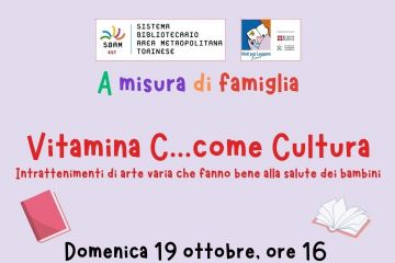 A misura di famiglia - Rassegna VITAMINA C...COME CULTURA